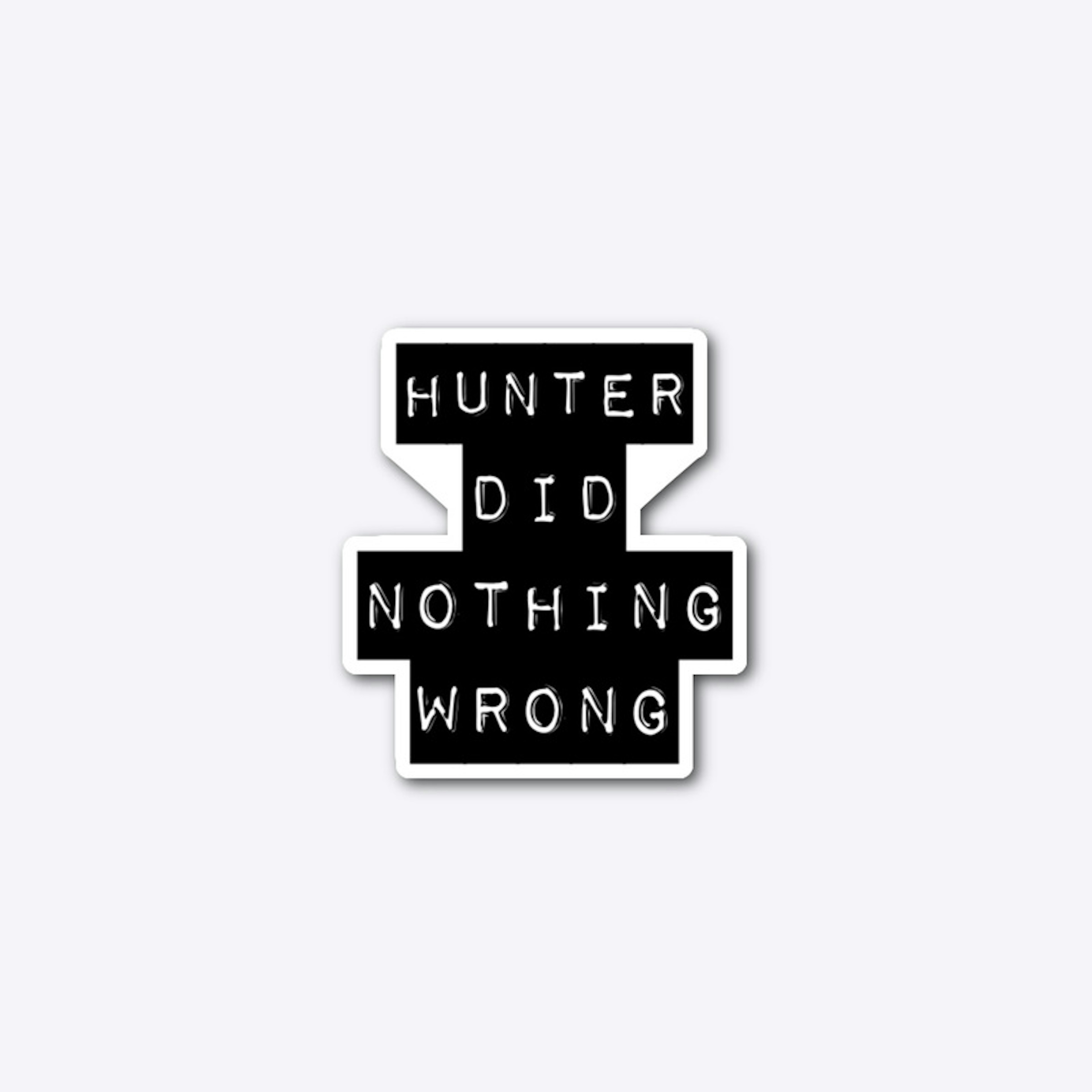 Hunter Did Nothing Wrong - I